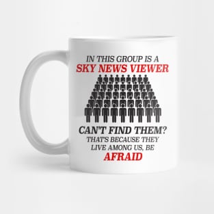 In This Group Is A Sky News Viewer - Funny Auspol Meme Mug